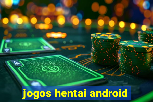 jogos hentai android